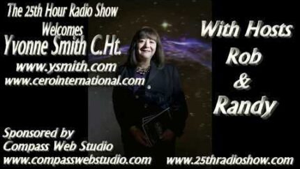 Yvonne Smith – Hypnotherapist – Alien Abductees – “The 25th Hour Radio Show”
