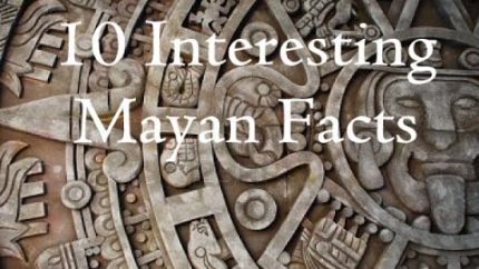 10 Interesting Mayan facts