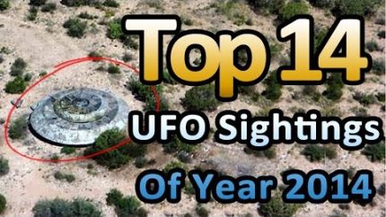 Top 14 UFO Sightings Of Year 2014