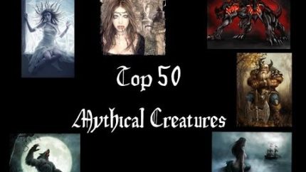 Top 50 Mythical Creatures
