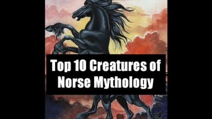 Top 10 Creatures of Norse Mythology