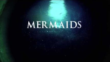 Mermaids: The New Evidence | Sunday 10pm E/P