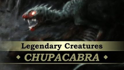 Legendary Creatures #05: Chupacabra