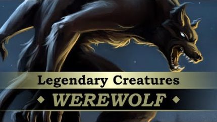 Legendary Creatures #02: Werewolf