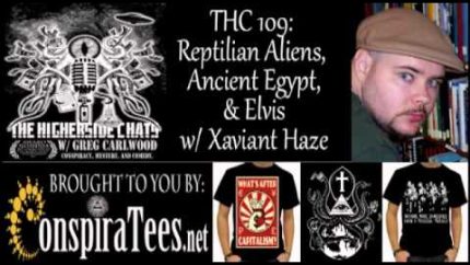 Xaviant Haze | Reptilian Aliens, Ancient Egypt, & The Elvis Conspiracy