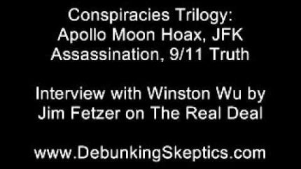 Conspiracies: Apollo, JFK, 9/11 – Winston Wu Interview with Jim Fetzer