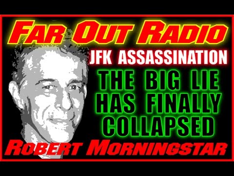 Robert Morningstar, JFK Assassination Updates, The BIG LIE Has Finally Collapsed 1-30-15
