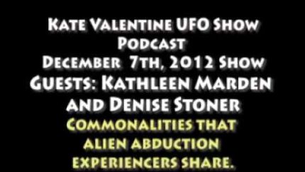 Alien Abductees: What they have in common. Kate Valentine UFO Show