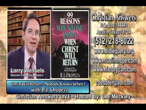 TO HAROLD CAMPING & OTHER FALSE PROPHETS: 99 REASONS WHY NO ONE KNOWS WHEN JESUS CHRIST WILL RETURN