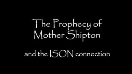 Mother Shipton Prophecy and the ISON Connection