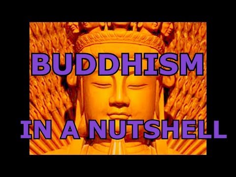 Buddhism In A Nutshell Buddhism 101 What is Buddhism What do Buddhists  Believe? Buddhism Explained!