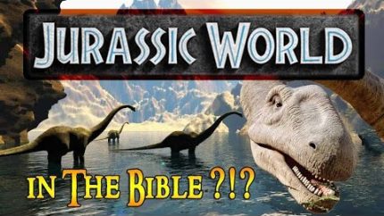 Jurassic World  –  THE TRUTH revealed in the Bible