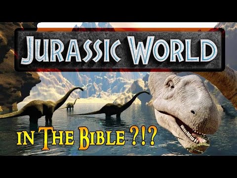 Jurassic World  –  THE TRUTH revealed in the Bible