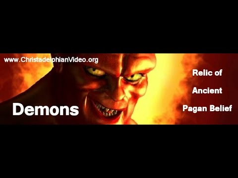 Demons: A Relic of Ancient Pagan Belief – True Bible Teaching Explained