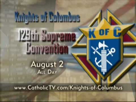 Knights of Columbus – 129th Supreme Convention