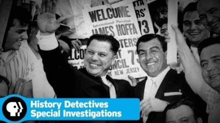 HDSI | “Who Killed Jimmy Hoffa?” | PBS