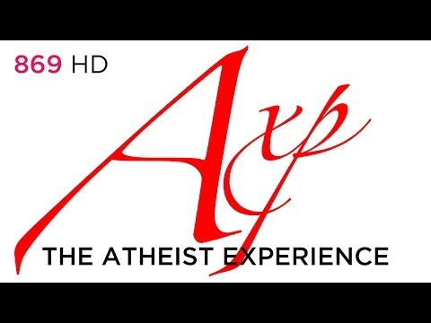 Atheist Experience #869: Sye ten Bruggencate Debate (HD + Aftershow)