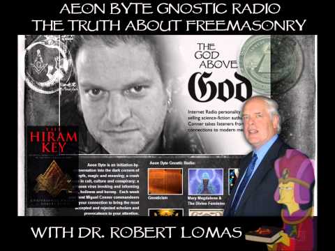 The Truth About Freemasonry: Aeon Byte Gnostic Radio