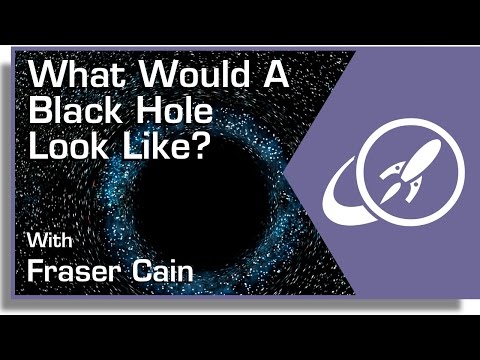 What Would A Black Hole Look Like?