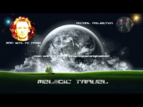 Man with no name and Astral projection melodic travel compiled by Aeropace