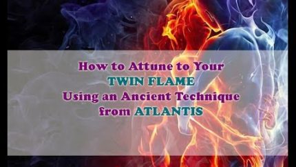~How to attune to your Twin Flame using an Ancient Technique from Atlantis – Anna Merkaba