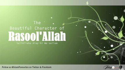 Beautiful Character of Prophet Muhammad (PBUH) – Shaykh Hamza Yusuf