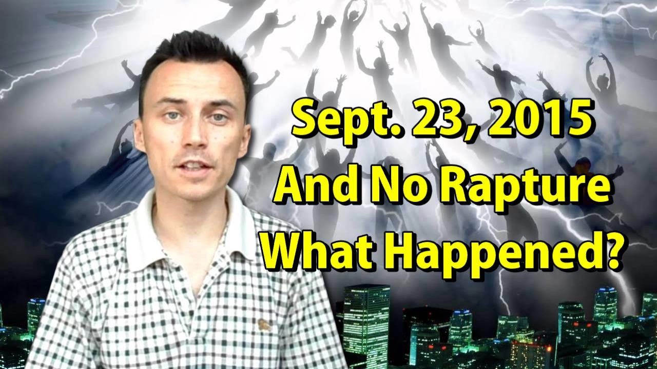 It’s September 23, 2015 And There Was No Rapture | What Happened?