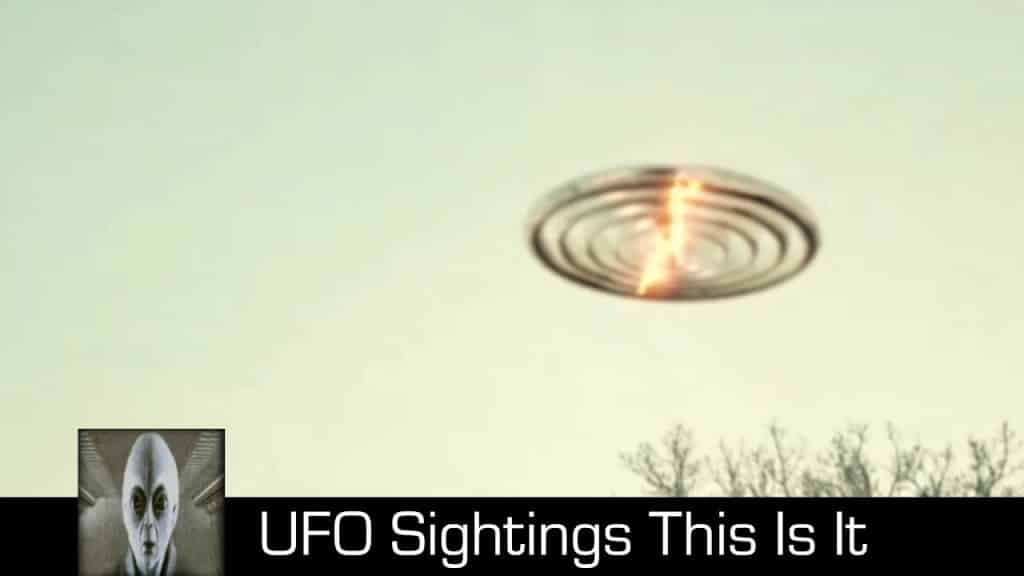UFO Sightings This Is It Great UFO Footage