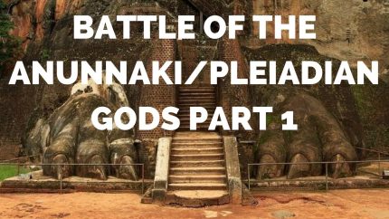 Battle of the Anunnaki/Pleiadian Gods – Audiobook – Part 1
