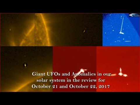 Giant UFOs and Anomalies in our solar system in the review for October 21 and October 22, 2017