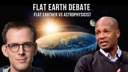 (Flat Earth Debate) Flat Earther vs Astrophysicist