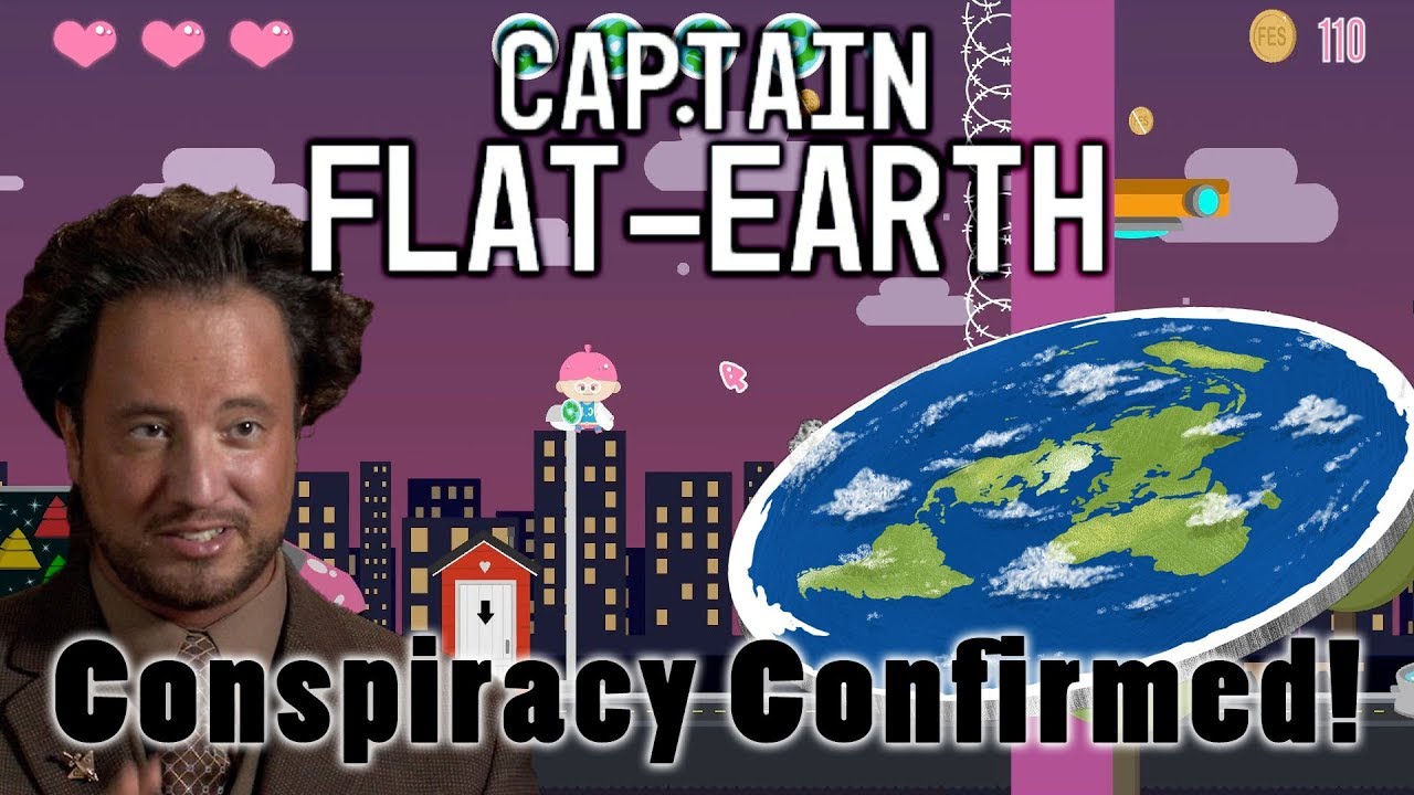 Captain Flat Earth – Conspiracy Confirmed!