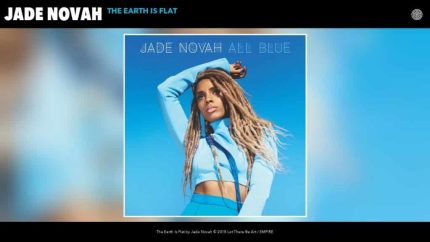 Jade Novah – The Earth Is Flat (Audio)