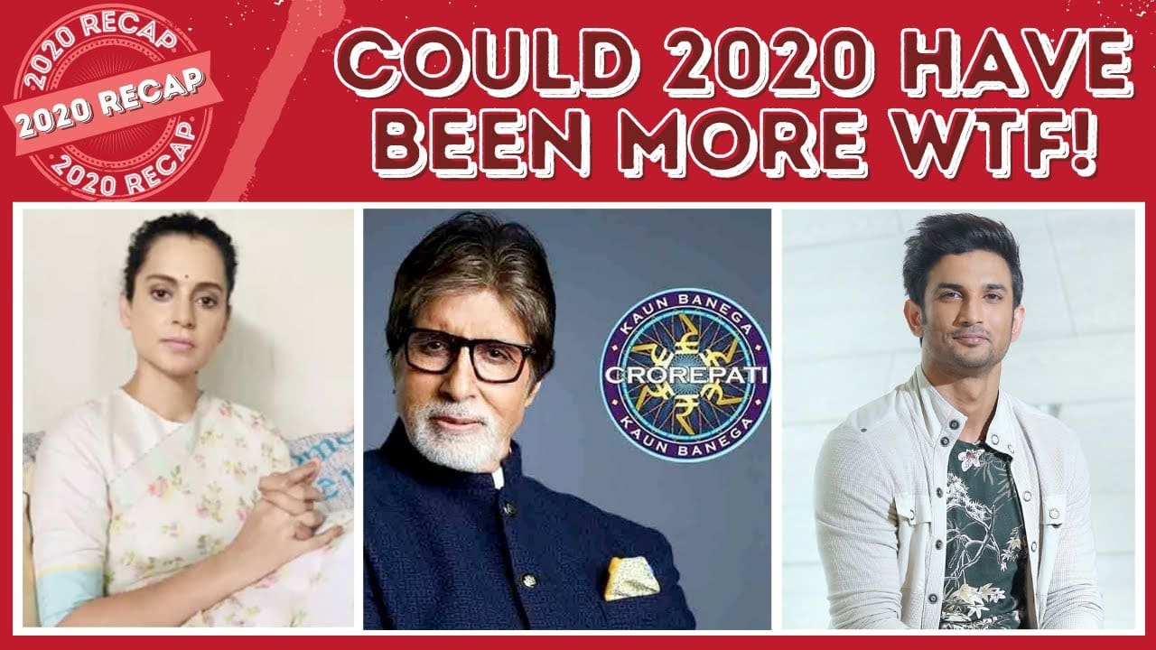 SSR conspiracy theories to Kangana's attack on Diljit | Could 2020 have been more WTF? #2020Recap