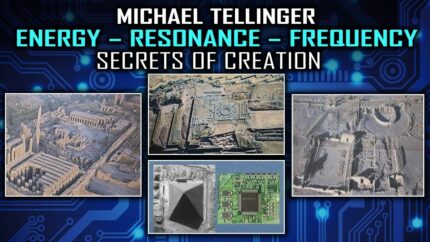 Michael Tellinger –These Ancient Monuments are Sophisticated Ancient Energy Devices